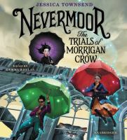 Nevermoor_the_trials_of_Morgan_Crow